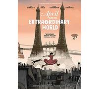 April and the Extraordinary World