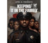 April B. Presents Keeping It in the Family