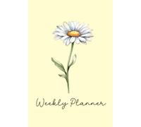 April Birth Flower Weekly Planner | 12-Month Undated Daisy Birth Flower Agenda With Daily, Weekly & Monthly Views: Start Anytime From January to ... Dates, Habit & Password Trackers & More