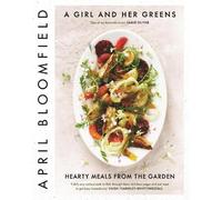 April Bloomfield A Girl and Her Greens (Copertina rigida)