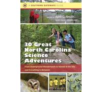 Sarah J. Carrier Thirty Great North Carolina Science Adventures (Tascabile)