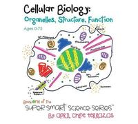 April Chloe Terrazas Cellular Biology (Tascabile)