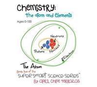 April Chloe Terrazas Chemistry (Tascabile) Super Smart Science Series; Book 2