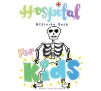 April Chloe Terrazas Hospital Activity Book For Kids (Tascabile)