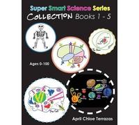 April Chloe Terrazas Super Smart Science Series Collection (Tascabile)