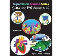 April Chloe Terrazas Super Smart Science Series Collection (Tascabile)