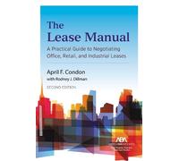 April Condon Rodney J. Dillman The Lease Manual (Tascabile)