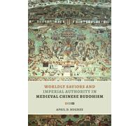 April D. Hughes Worldly Saviors and Imperial Authority in Medieval C (Tascabile)