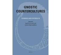 April DeConick Gnostic Countercultures (Tascabile)