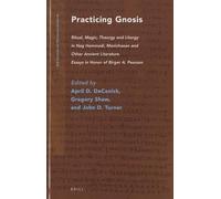 April DeConick Practicing Gnosis (Copertina rigida)
