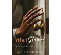 April Dosie-Diggs Why I Stayed (Tascabile)