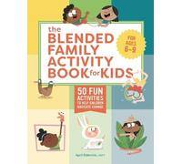 April Eldemire LMFT The Blended Family Activity Book for Kids (Tascabile)