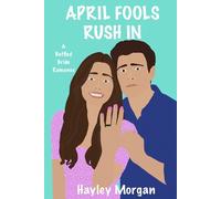 April Fools Rush In: A Baffled Bride Romance