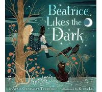 April Genevieve Tucholke Beatrice Likes the Dark (Copertina rigida)