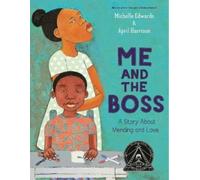 April Harrison Michelle Edwards Me and the Boss (Copertina rigida)