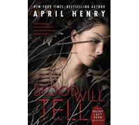 April Henry Blood Will Tell (Tascabile) Point Last Seen