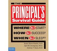 April M. Snodgrass Andrew T. Davis Susan Ston The Principal's Survi (Tascabile)