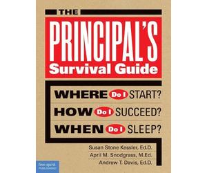 April M. Snodgrass Andrew T. Davis Susan Ston The Principal's Survi (Tascabile)