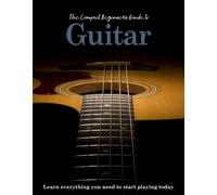 April Madden The Compact Beginner's Guide to Guitar (Copertina rigida)