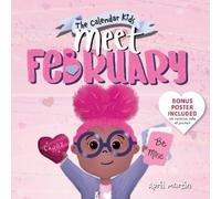 April Martin Meet February (Copertina rigida) Calendar Kids