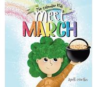 April Martin Meet March (Tascabile) Calendar Kids(r)
