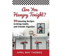 April May Thomas Are You Hungry Tonight? (Copertina rigida)