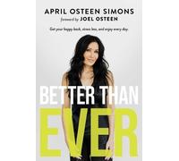 April Osteen Simons Better Than Ever (Copertina rigida)