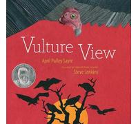 April Pulley Sayre Vulture View (Copertina rigida)