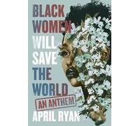 April Ryan Black Women Will Save the World (Copertina rigida)