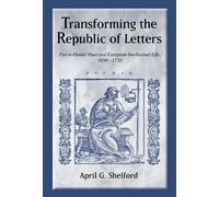 April Shelford Transforming the Republic of Letters (Copertina rigida)