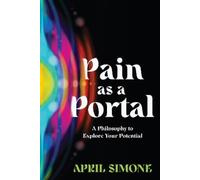 April Simone Pain as a Portal (Tascabile)