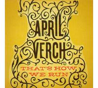 April Verch That's How We Run (CD) Album