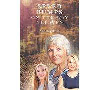 April Vider Speed Bumps on the Way to Heaven (Tascabile)