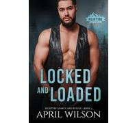 April Wilson Locked and Loaded (Tascabile) McIntyre Search and Rescue