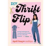 April Yang Coolirpa DIY Thrift Flip (Tascabile)