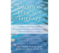 Aprilia West Matthew McKay Emotion Efficacy Therapy (Tascabile)