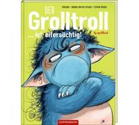 aprilkind Barbara van den Speulho Der Grolltroll ... ist eife (Copertina rigida)