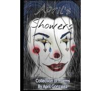 April's Showers: Collection of Poems