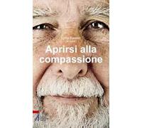 Aprirsi alla compassione