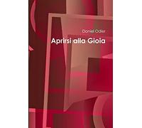 Aprirsi alla Gioia