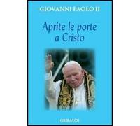 Aprite le porte a Cristo
