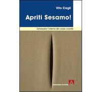 Apriti sesamo! Conoscere l'interno del corpo vivente
