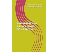 APROXIMACIÓN A LOS LIBROS DE LA BIBLIA