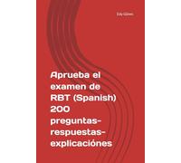 Aprueba el examen de RBT (Spanish)