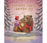 Apryl Stott Comparte Cariño Y Brinda Luz (Share Some Kindness (Copertina rigida)