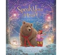 Apryl Stott Speak Your Heart (Copertina rigida) Coco and Bear Series