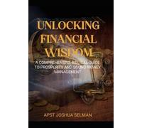 Apst Joshua Selman Unlocking Financial Wisdom (Tascabile)