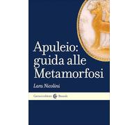 Apuleio: guida alle Metamorfosi