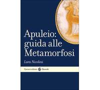 Apuleio: guida alle Metamorfosi