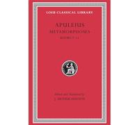 Apuleius: Metamorphoses: Books 7-11: Volume II